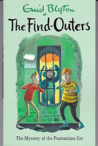 The Mystery Series (The Find-Outers) #07: The Mystery of the Pantomime Cat