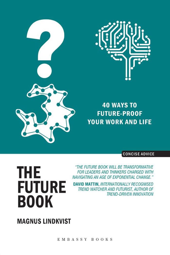 The Future Book: 40 Ways to Future-proof Your Work and Life