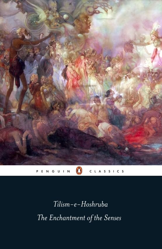 Tilism-E-Hoshruba: The Enchantment of the Senses
