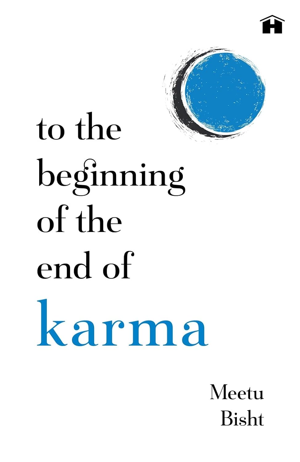 To the Beginning of the End of Karma