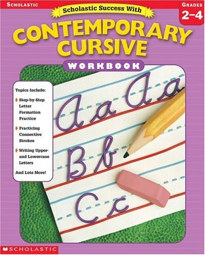 Scholastic Success With Contemporary Cursive Workbook (Grades 2-4)