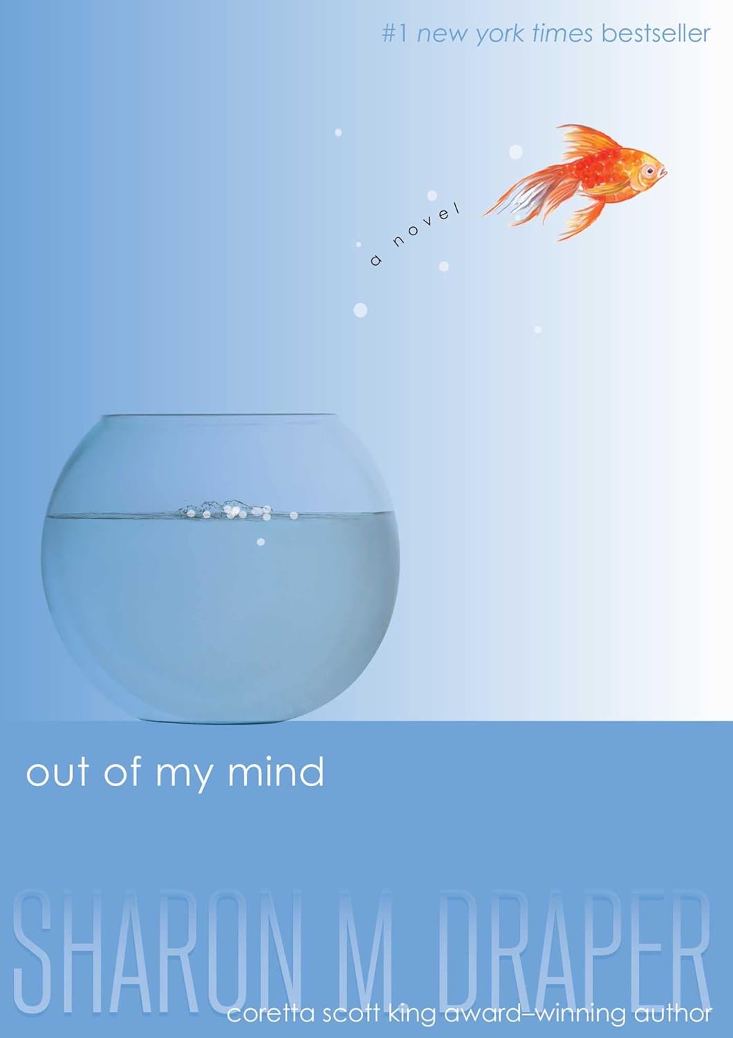 Out of my mind: [a novel]