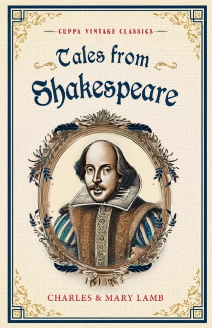 Tales From Shakespeare (cuppa Vintage Classics)