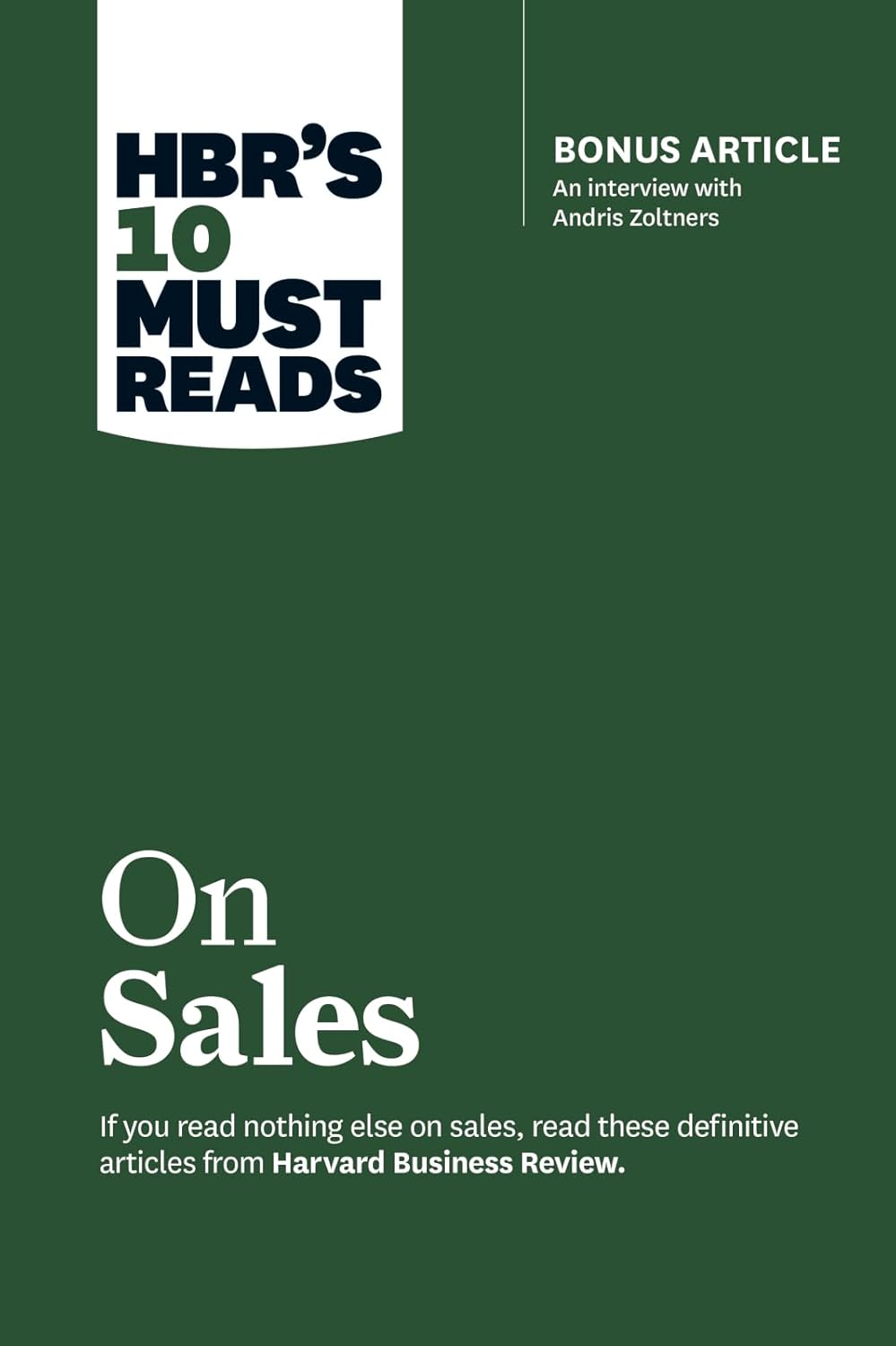Hbr's 10 Must Reads on Sales (with Bonus