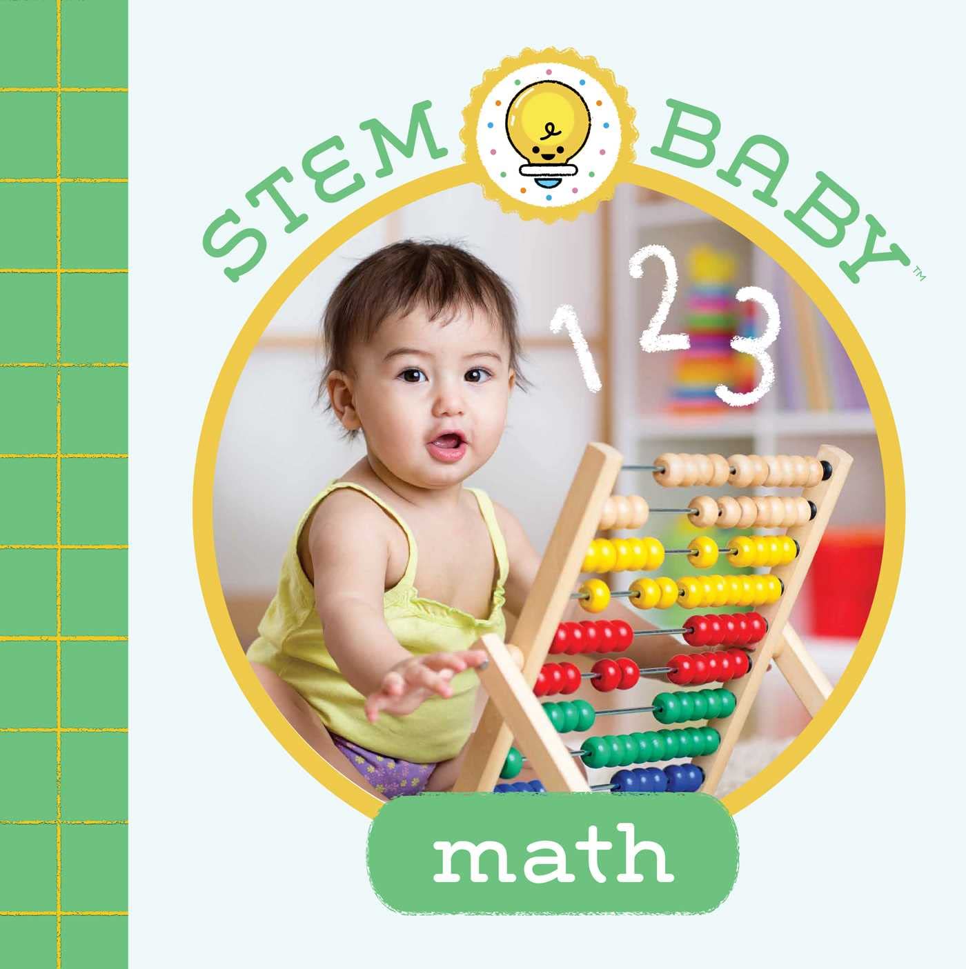 Stem Baby Math: (stem Books for Babies, Tinker and Maker Books for Babies)