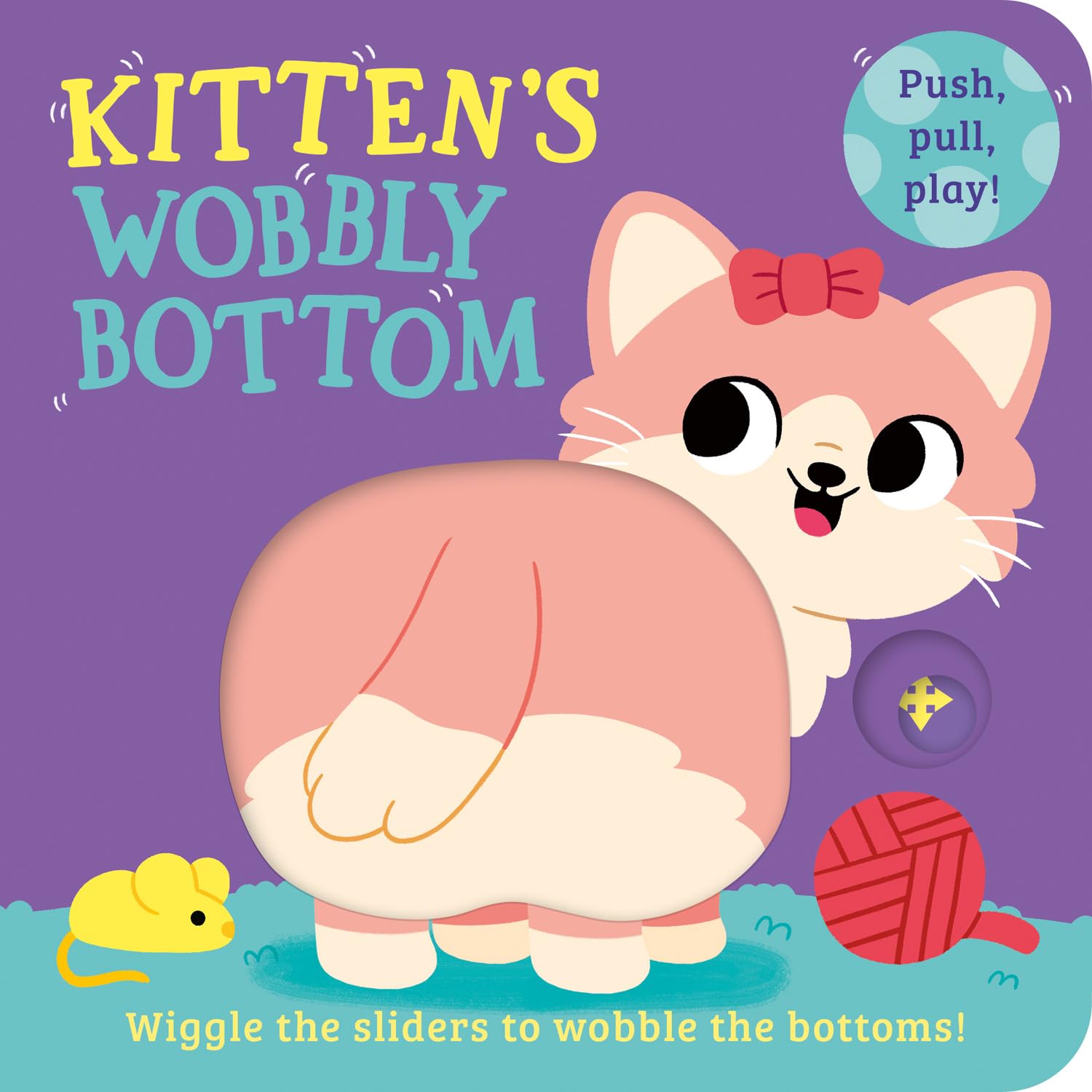 Wobbly Bottoms: Kitten's Wobbly Bottom
