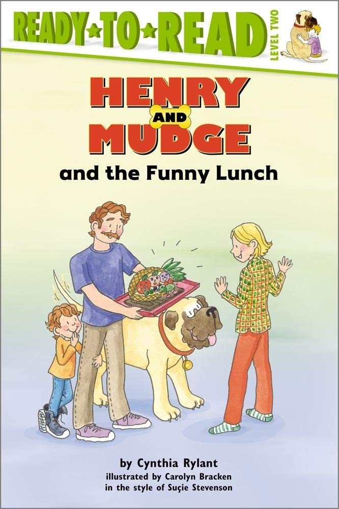 Henry and Mudge and the funny lunch: the twenty-fourth book of their adventures