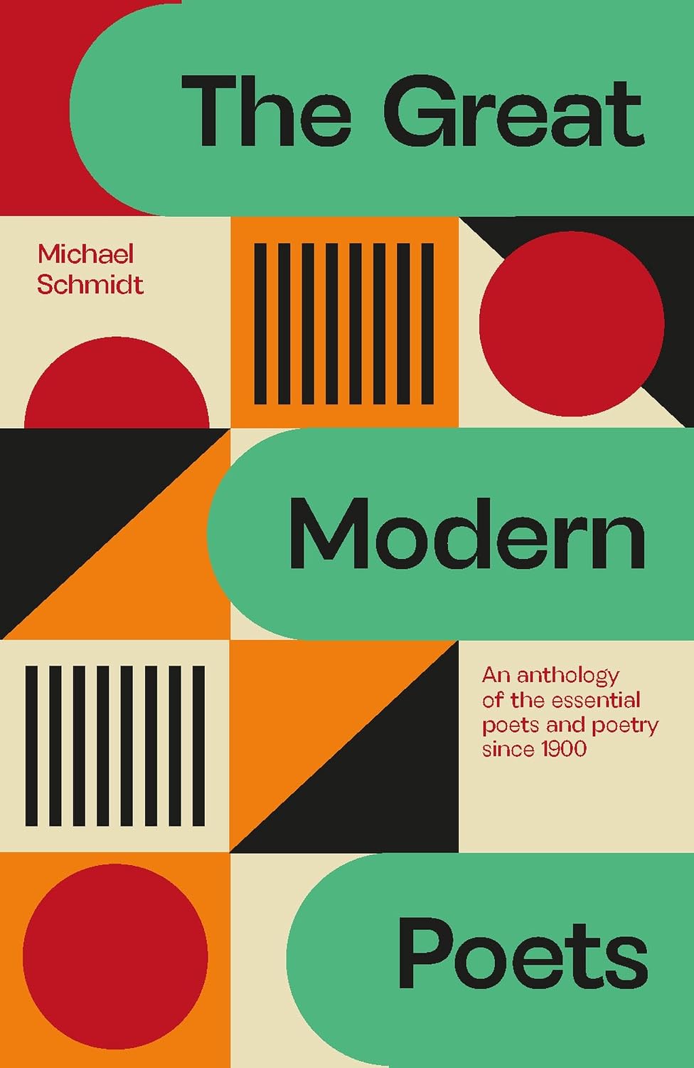 Great Modern Poets: An Anthology of the Best Poets and Poetry Since 1900