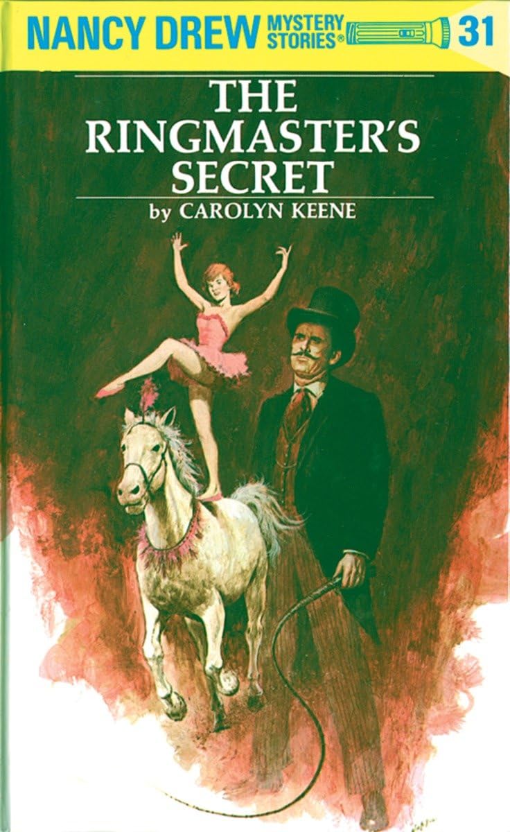 Nancy Drew #31: The Ringmaster's Secret