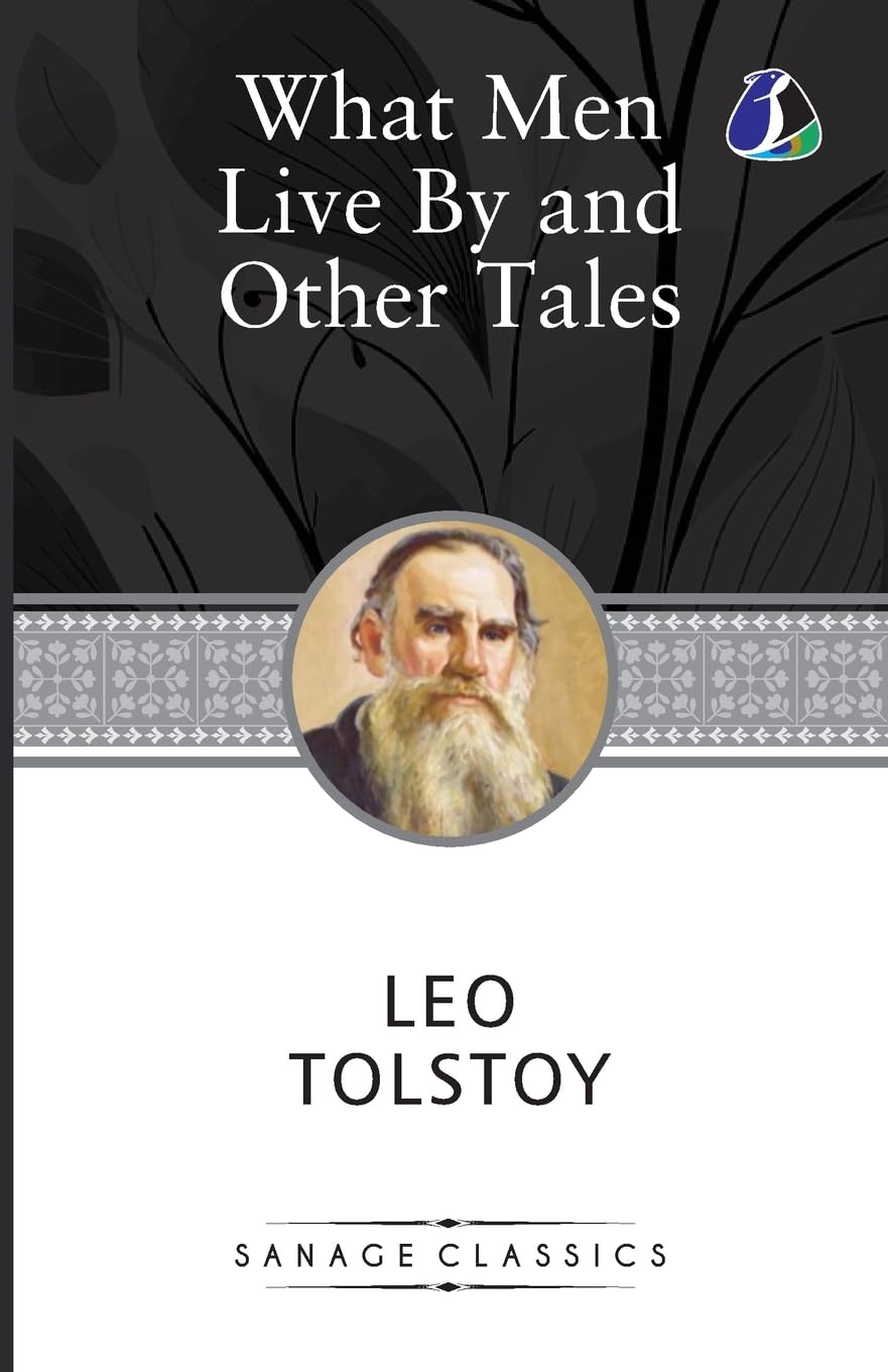 What Men Live by & Other Tales