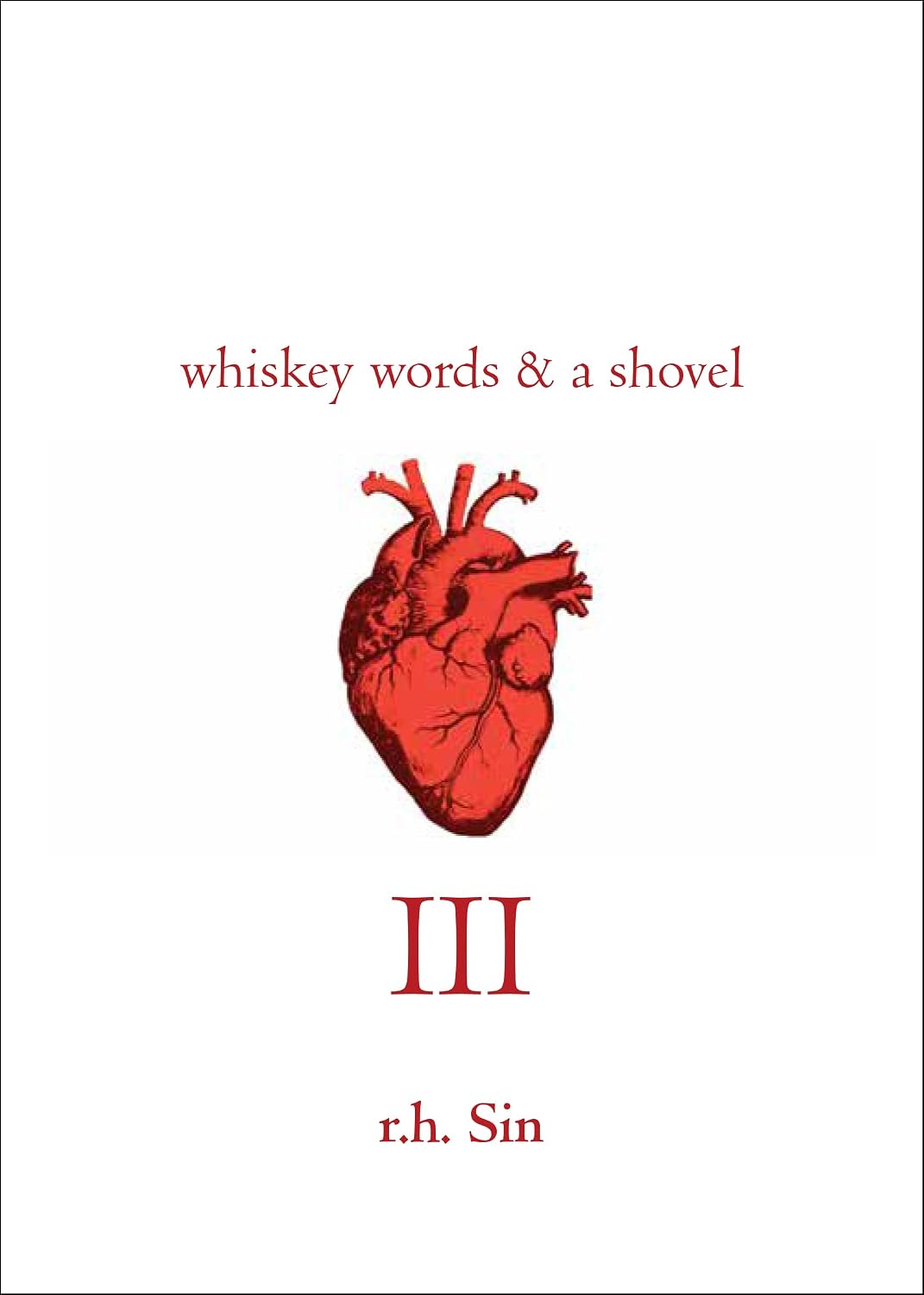 Whiskey words & a shovel