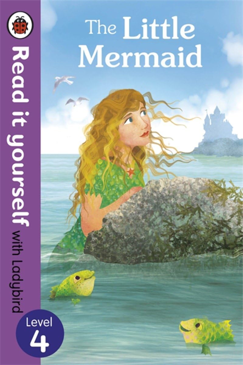 The Little Mermaid - Read it Yourself With Ladybird: Level 4