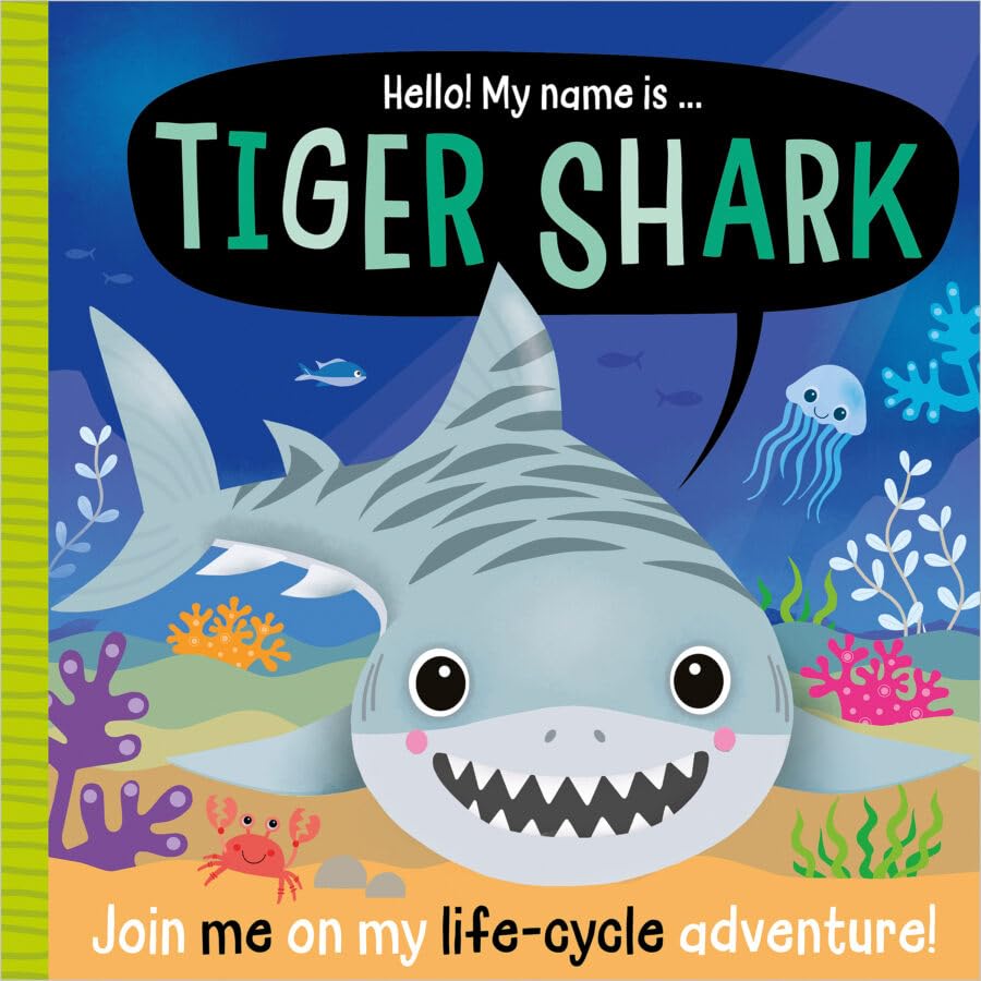 Hello! My Name Is... Tiger Shark