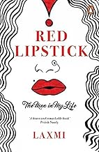 Red Lipstick: The Men in My Life