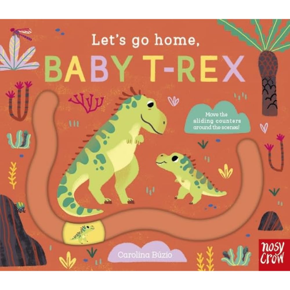 Let's Go Home, Baby T-rex