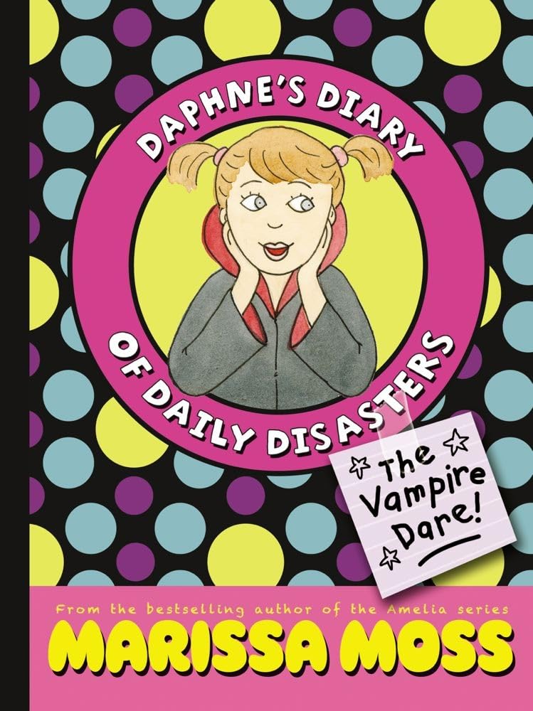 Daphne's Diary of Daily Disasters: The Vampire Dare!