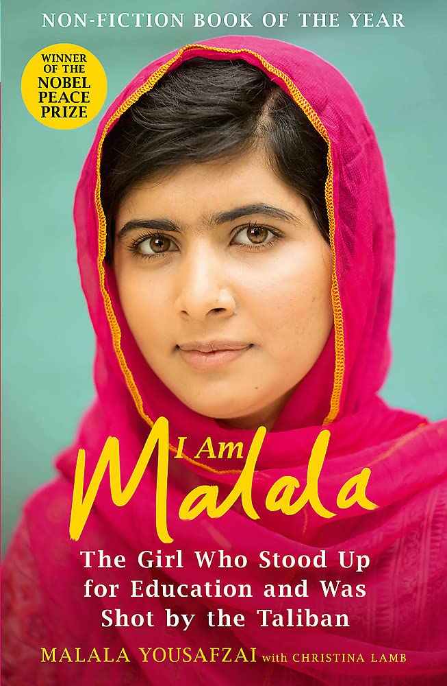I Am Malala: The Girl Who Stood up for Education and Was Shot by the Taliban