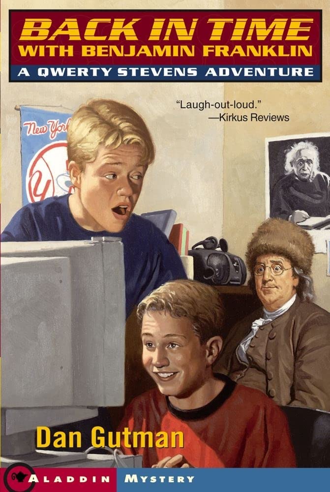 Back in Time with Benjamin Franklin: A Qwerty Stevens Adventure (Qwerty Stevens Adventures)
