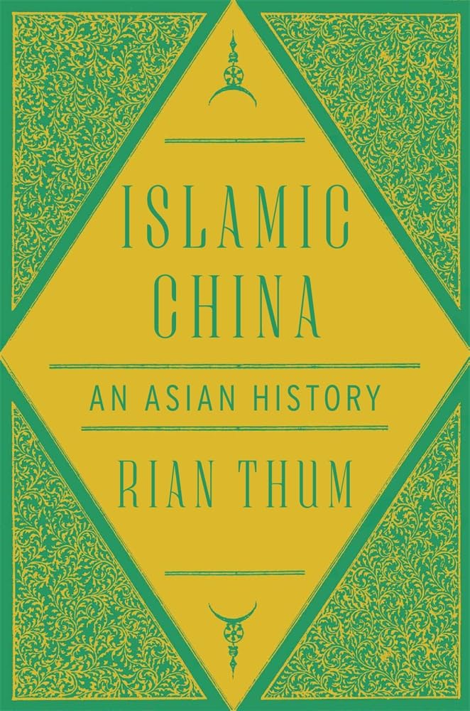 Islamic China: an Asian History