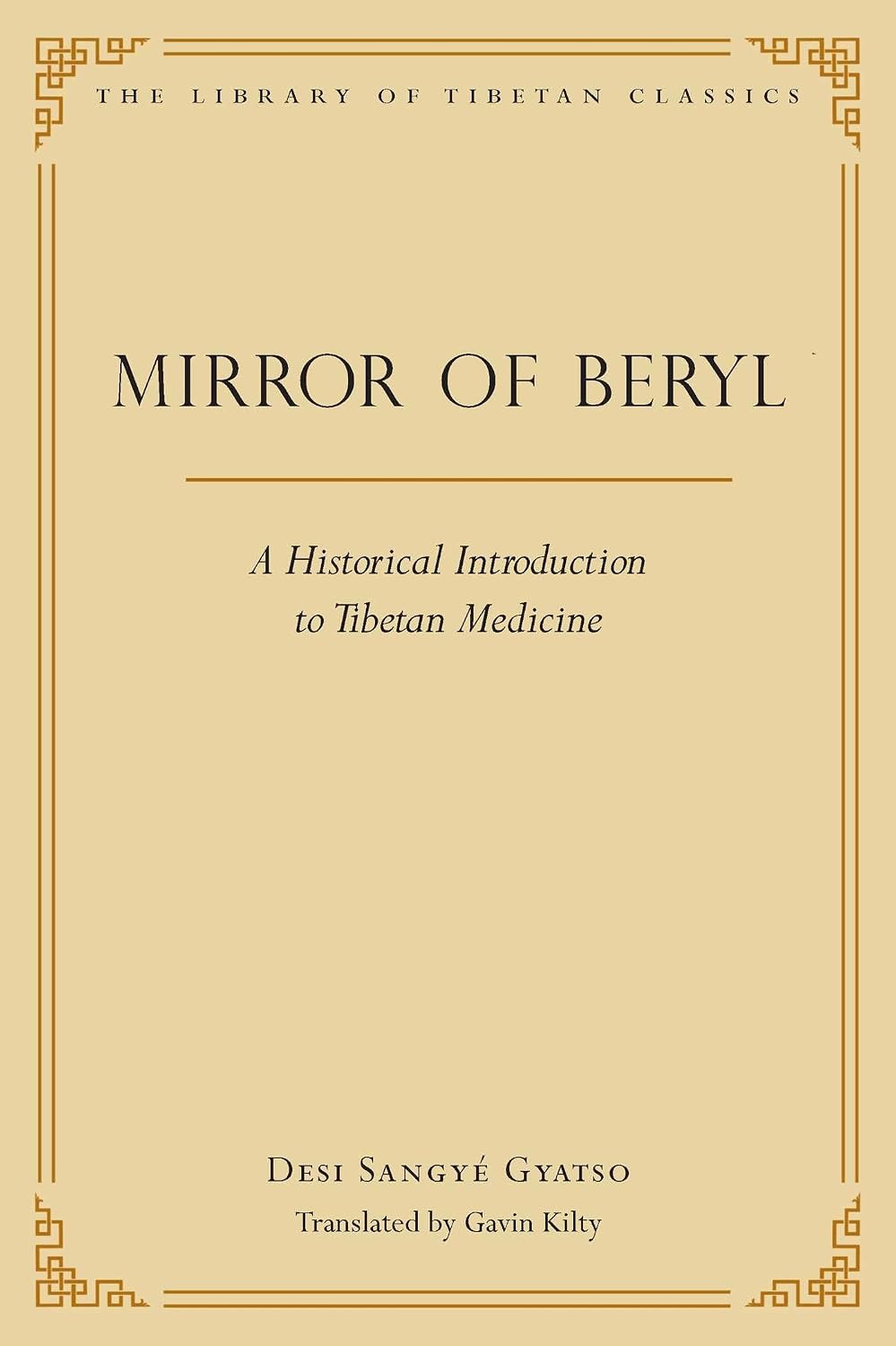 Mirror of beryl: a historical introduction to Tibetan medicine