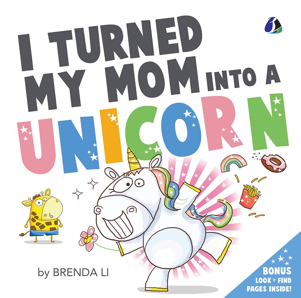I Turned My Mom into a Unicorn