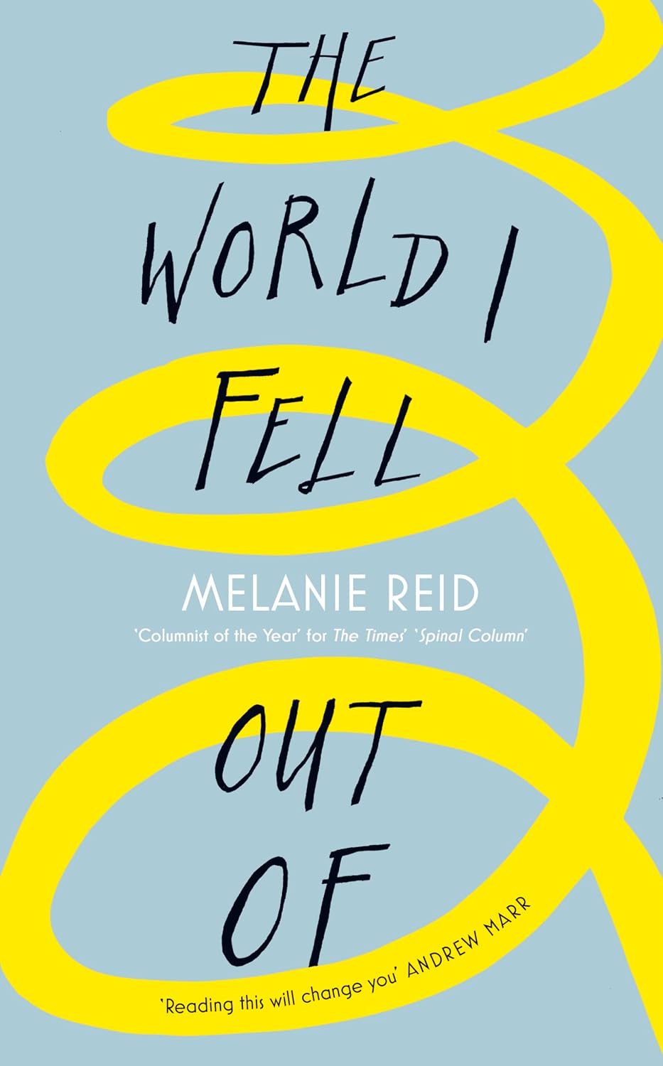The World I Fell Out of