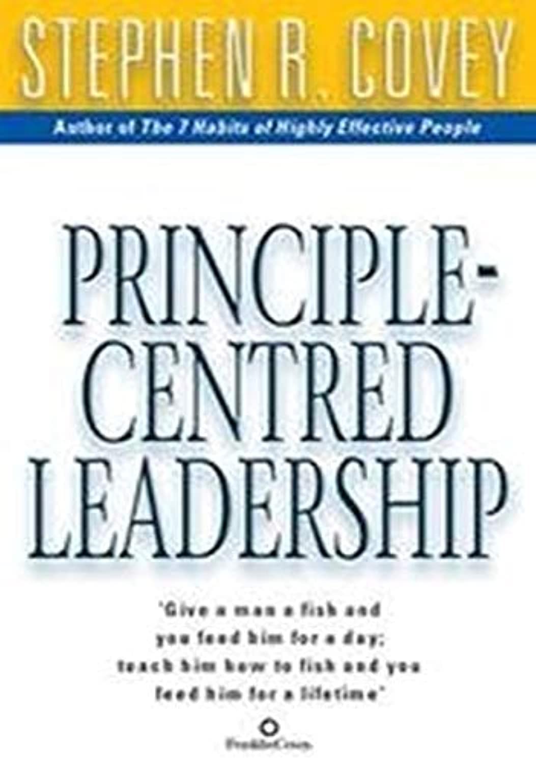 Principle centered leadership