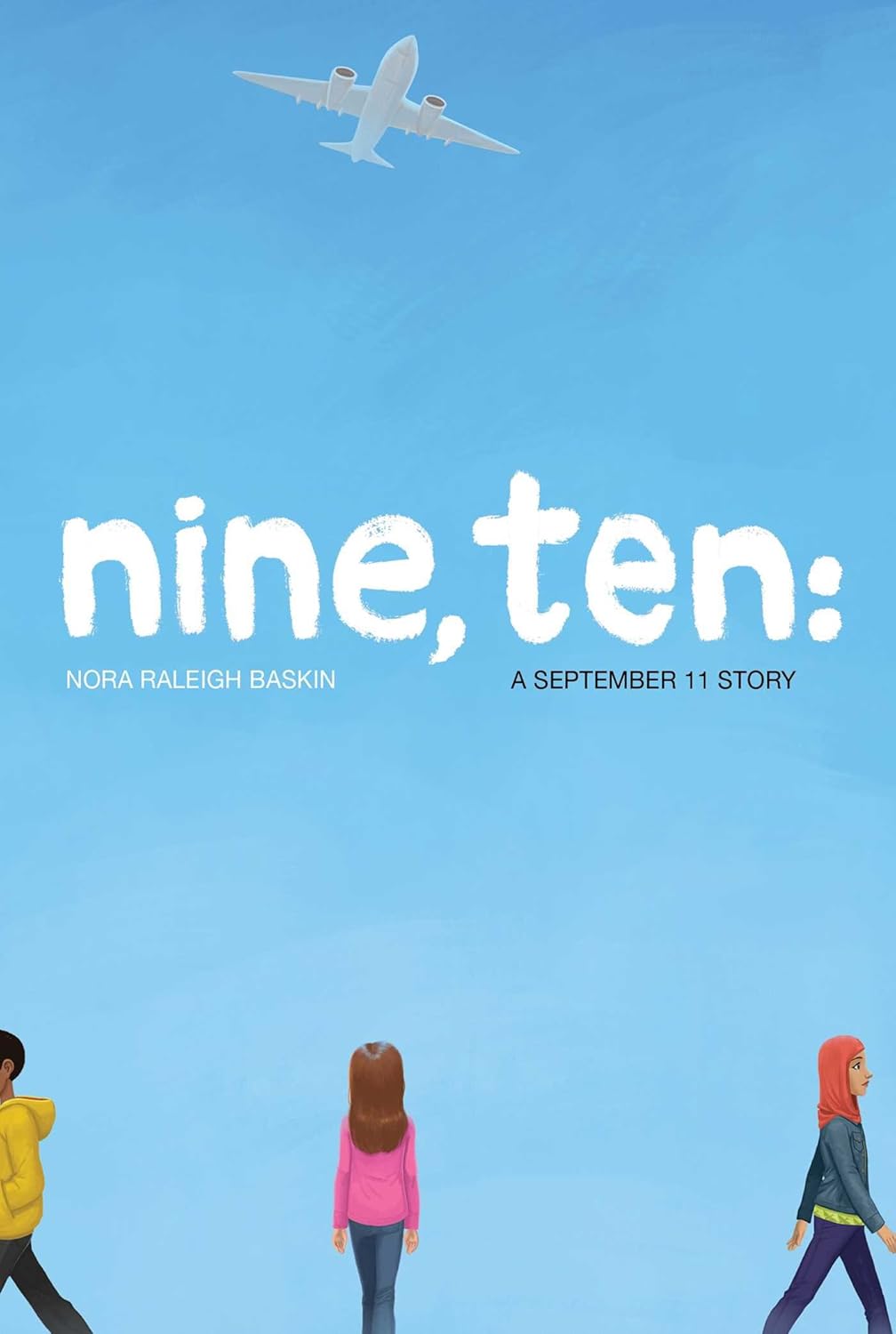 Nine, Ten: a September 11 Story