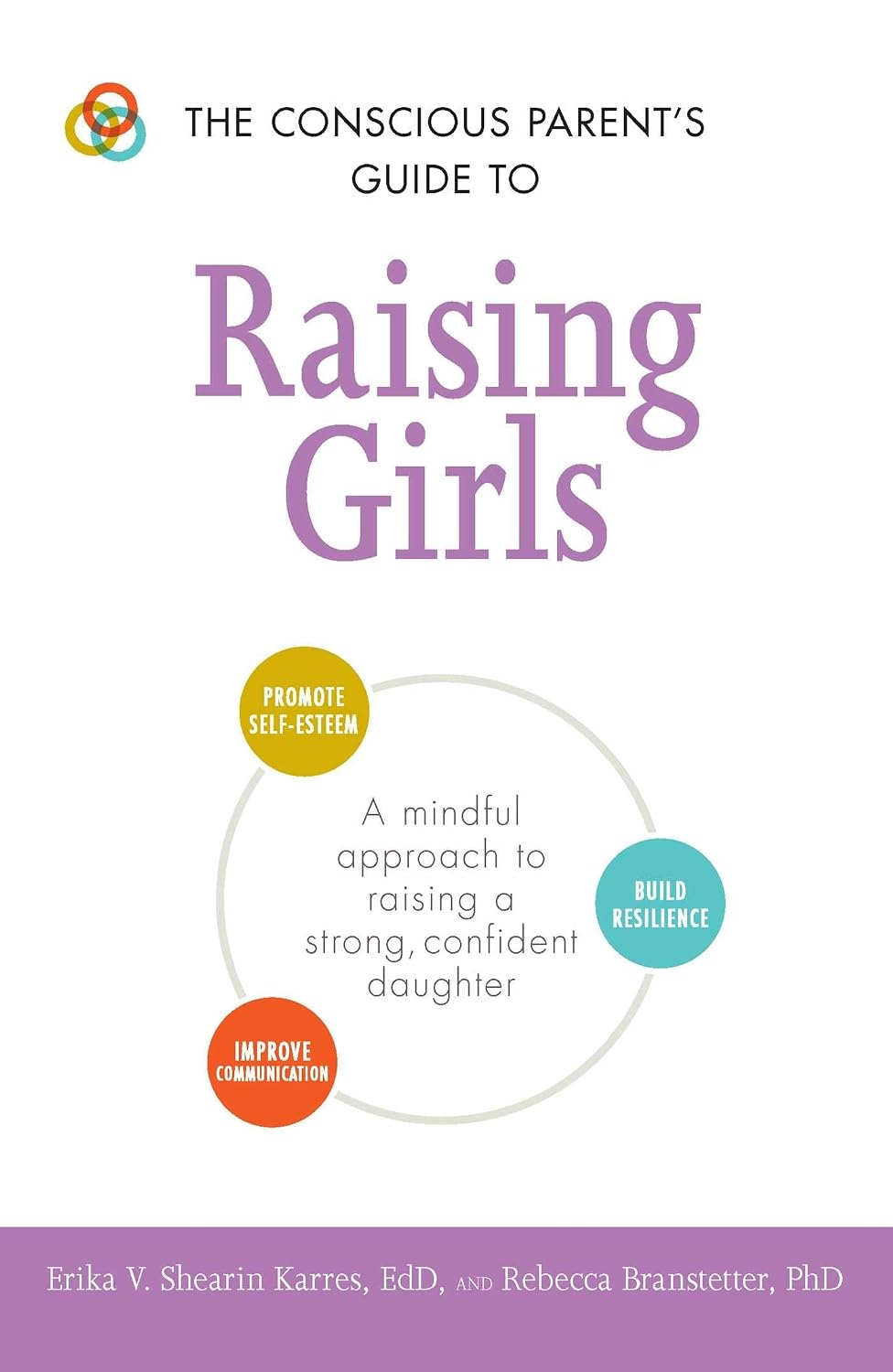 The conscious parent's guide to raising girls