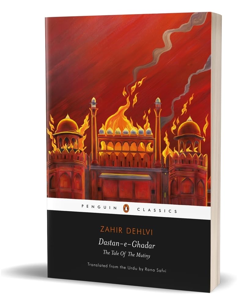 Dastan-E-Ghadar: The Tale of the Mutiny