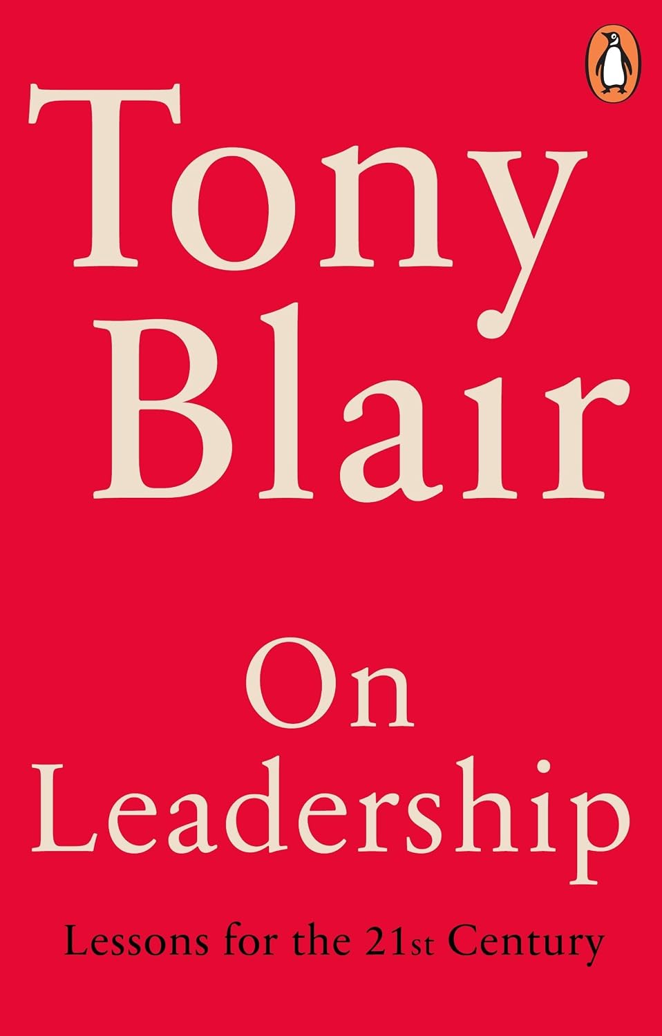 On Leadership: Lessons for the 21st Century