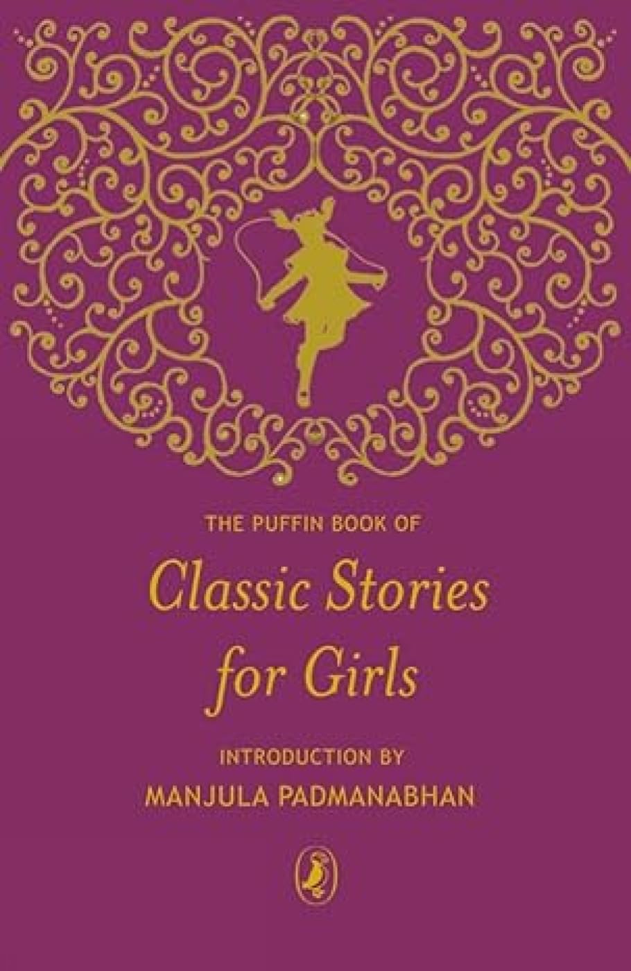 The Puffin Book of Classic Stories for Girls