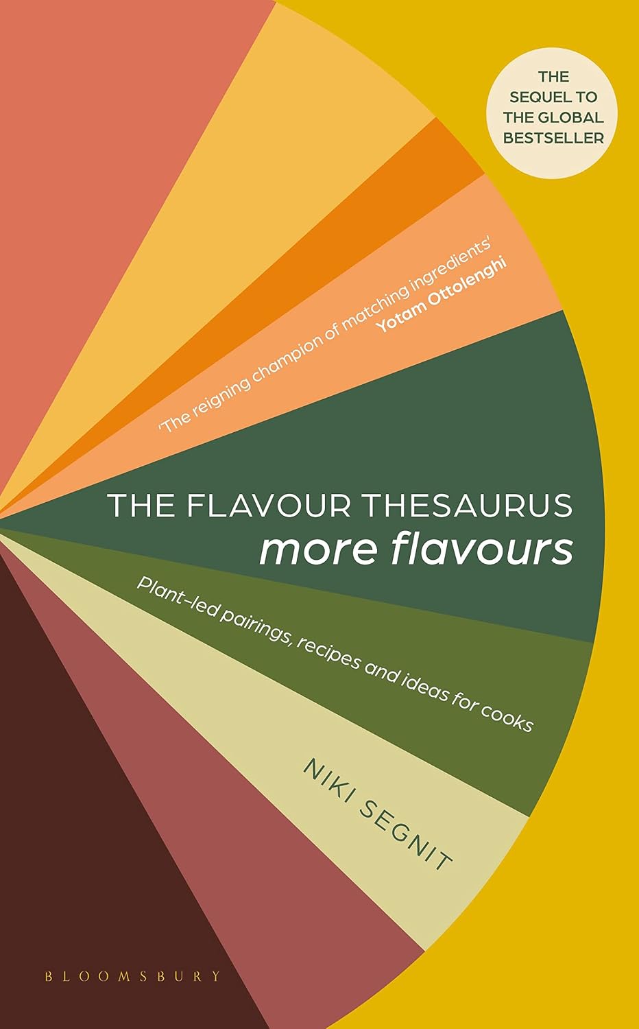 Flavour Thesaurus : More Flavours: Plant-Led Pairings, Recipes and Ideas for Cooks