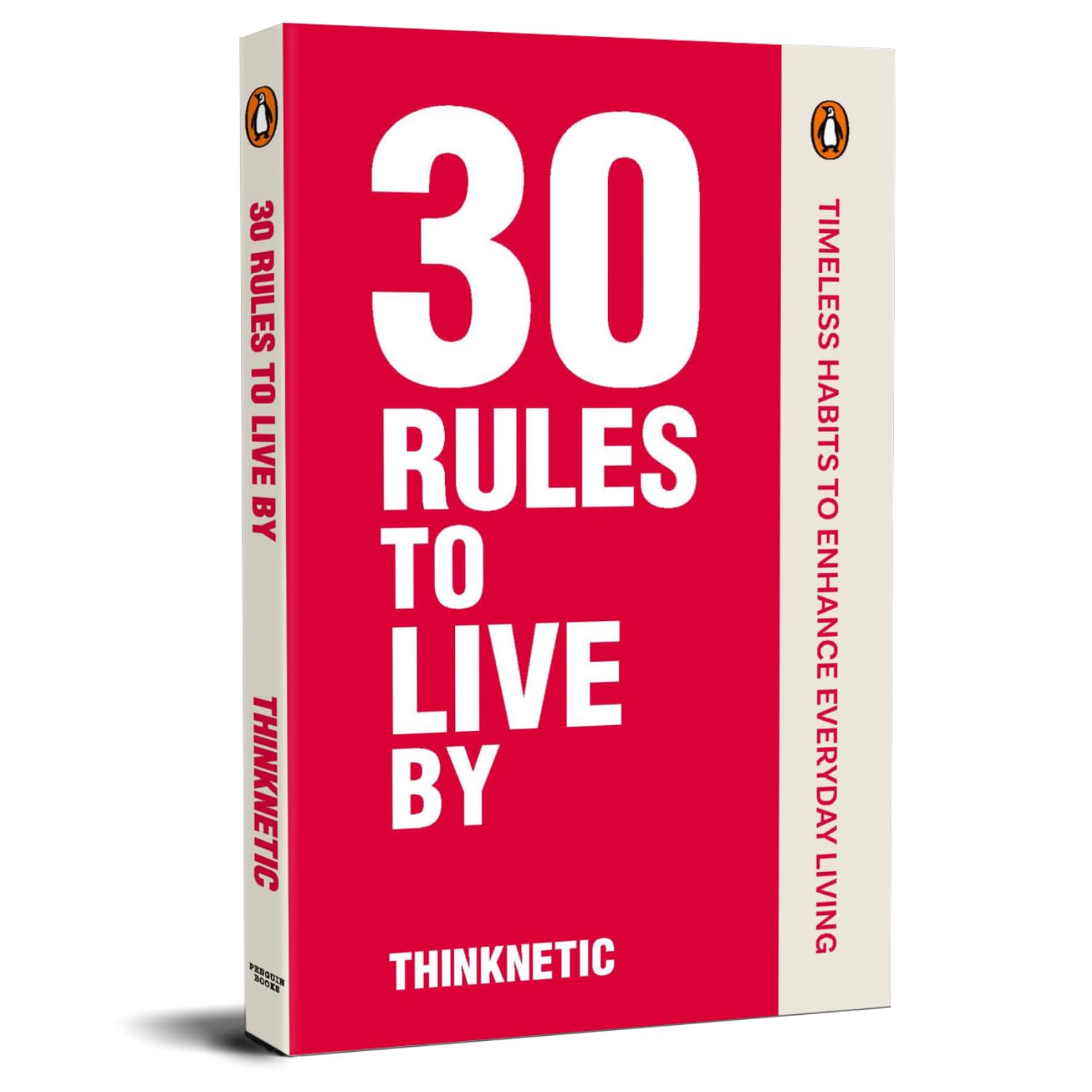 30 Rules to Live By: Timeless Habits to Enhance Everyday Life