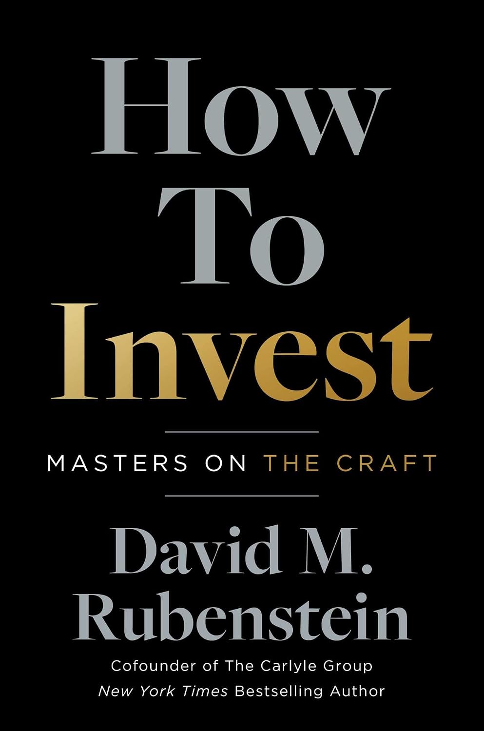 Rubenstein: How to Invest