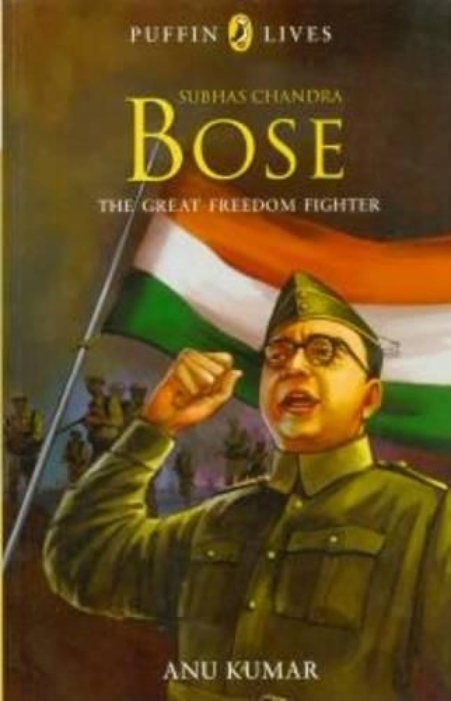 Puffin Lives: Subhas Chandra Bose