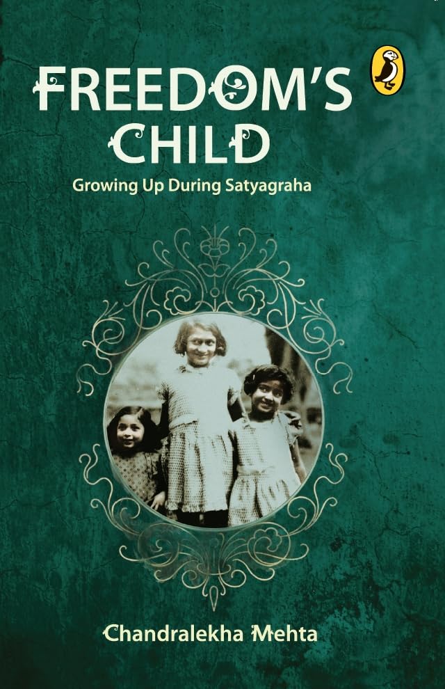 Freedom's child: growing up during Satyagraha
