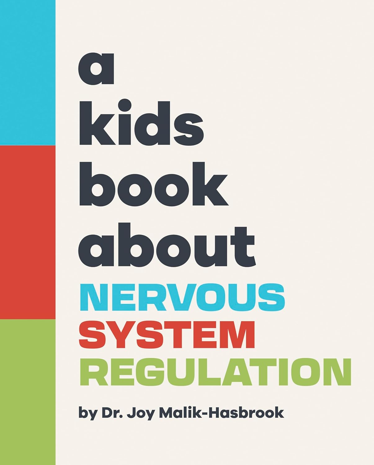 A Kids Book About Nervous System Regulation