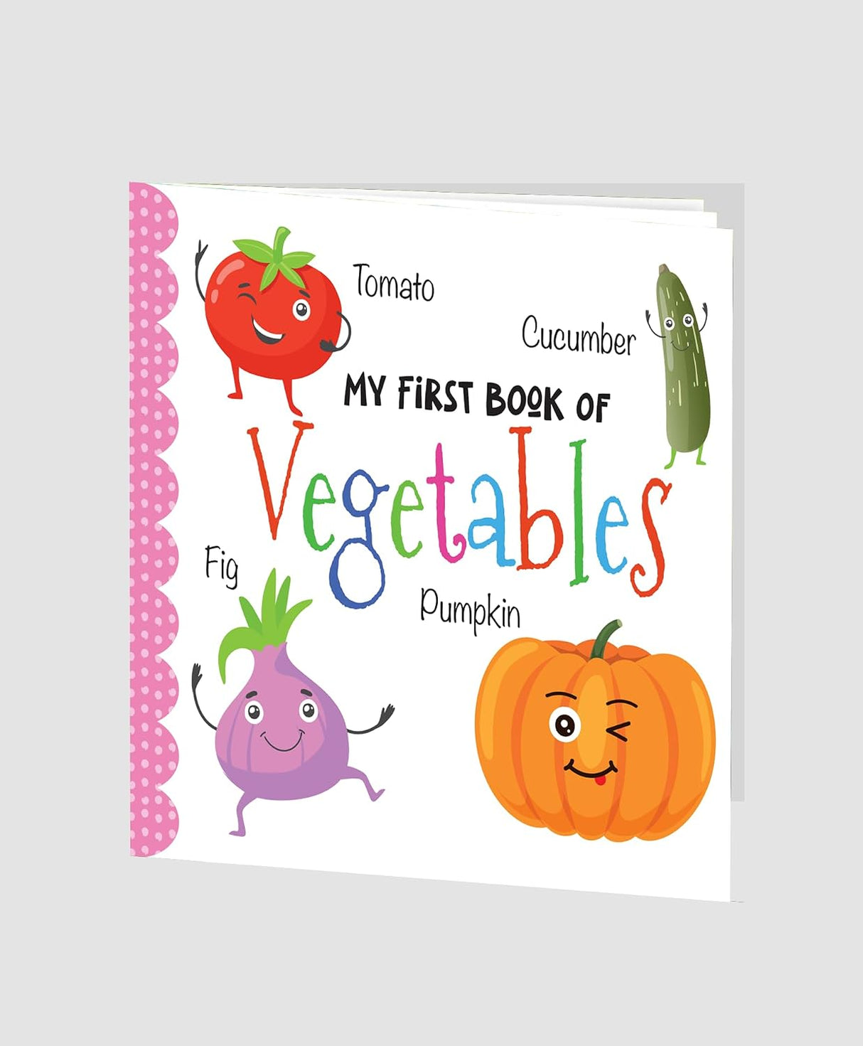 Hello Friend Books My First Book of Vegetables: Illustrated Small Board Book for Children