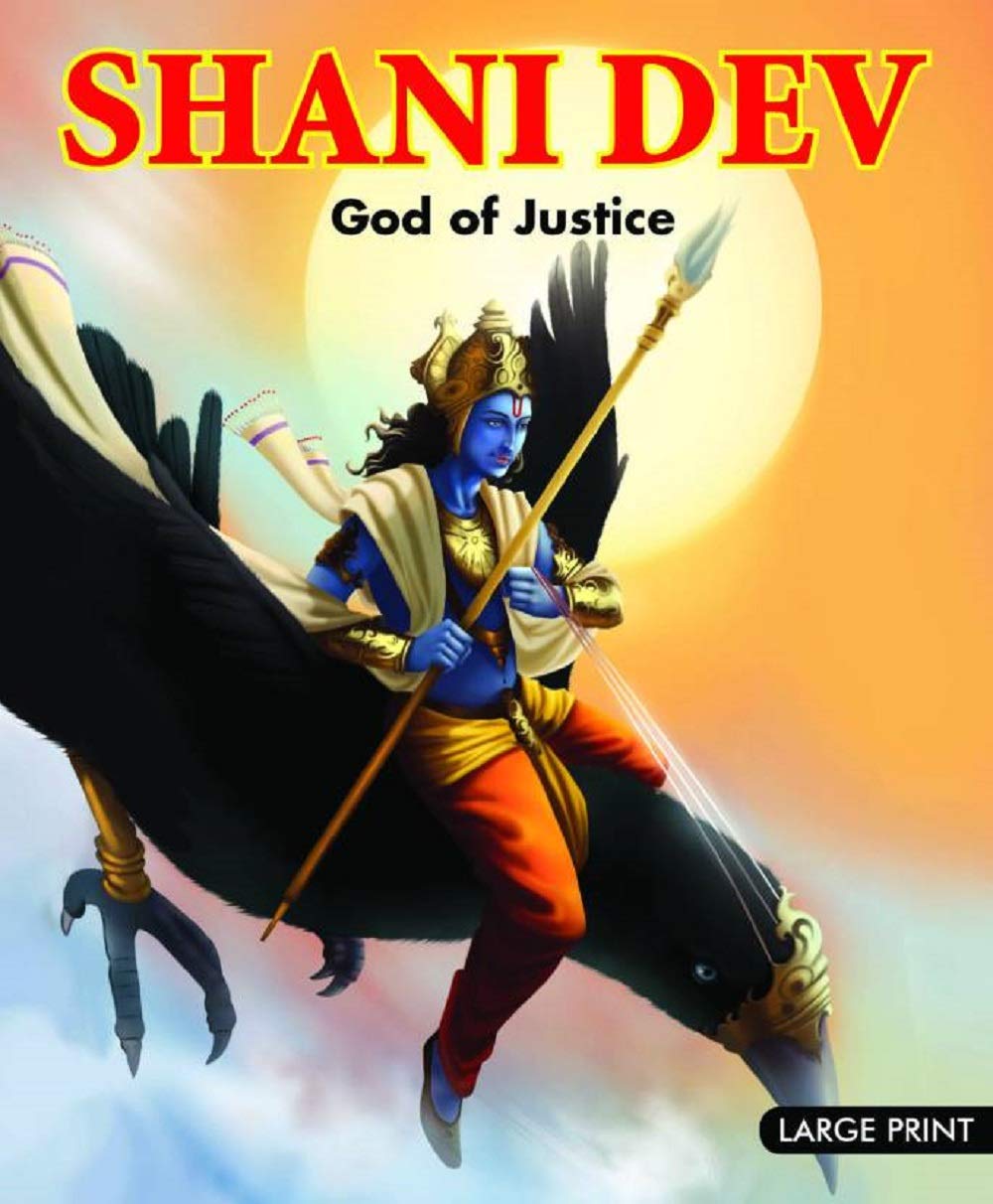 Shani Dev: God of Justice - Indian Mythology Illustrated Storybook for Children
