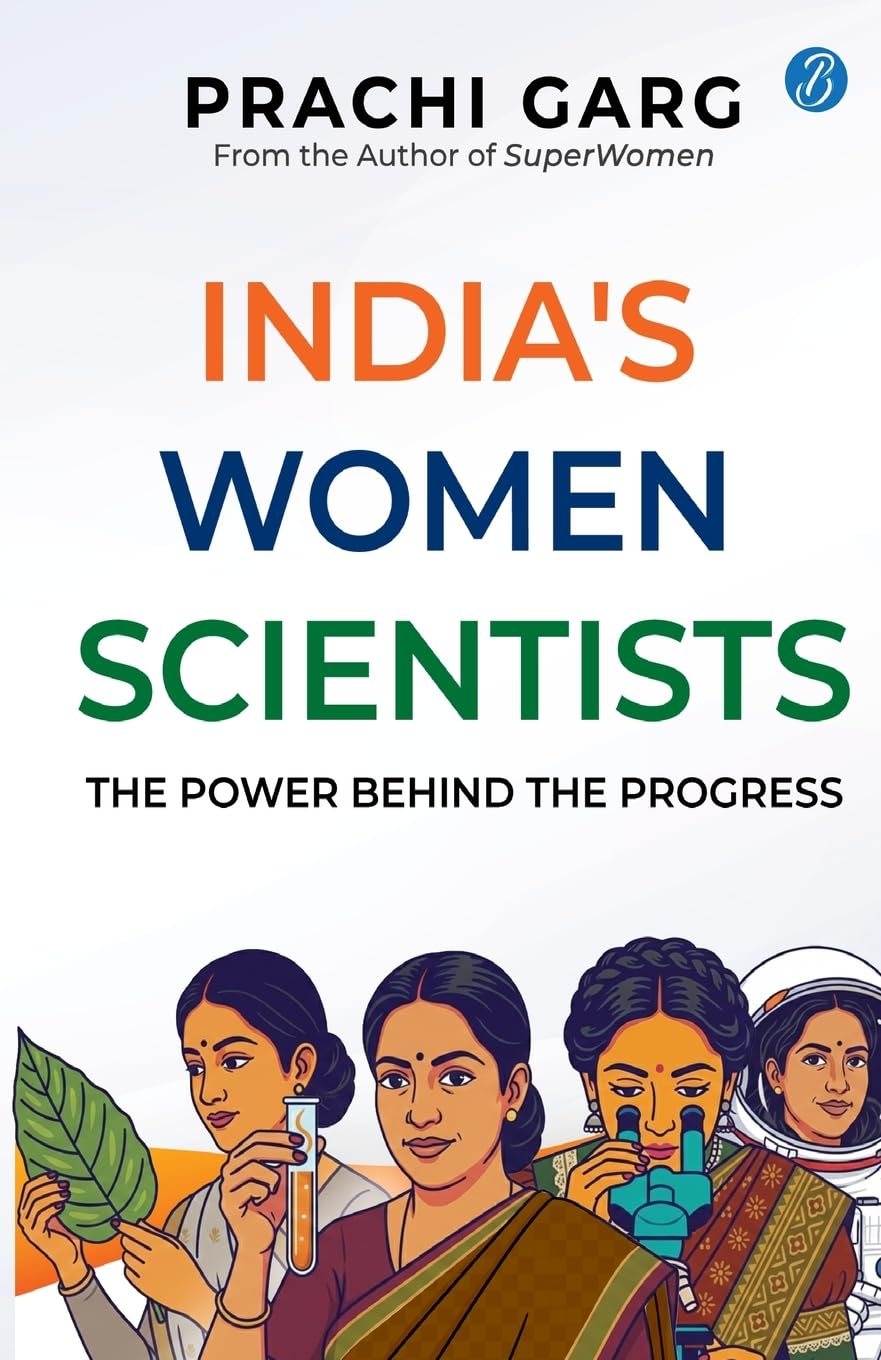 India's Women Scientists: the Power Behind the Progress