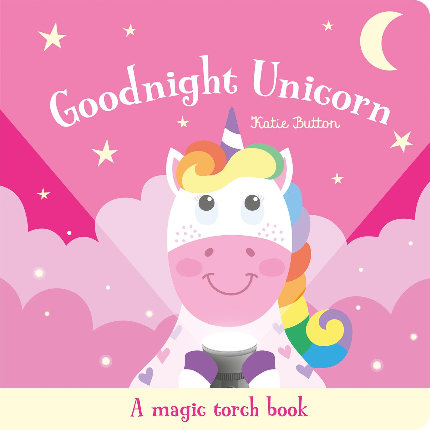 Magic Torch-goodnight Unicorn: a Magic Torch Book