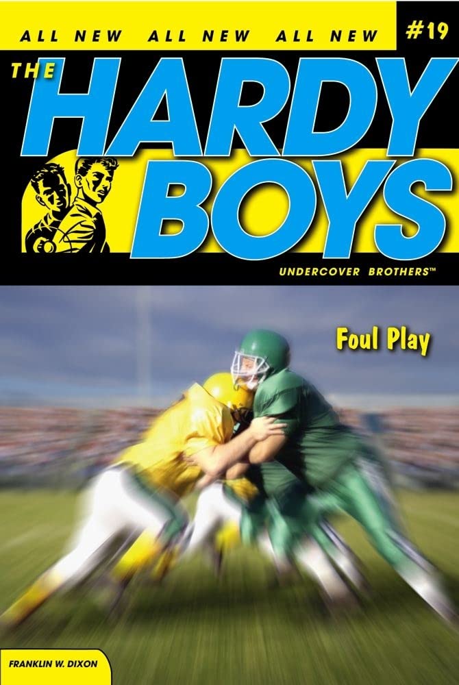 Foul Play: The Hardy Boys Casefiles #46