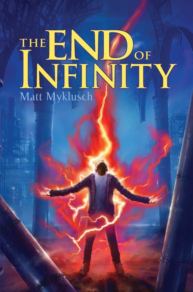 End of Infinity: Volume 3 (a Jack Blank Adventure)