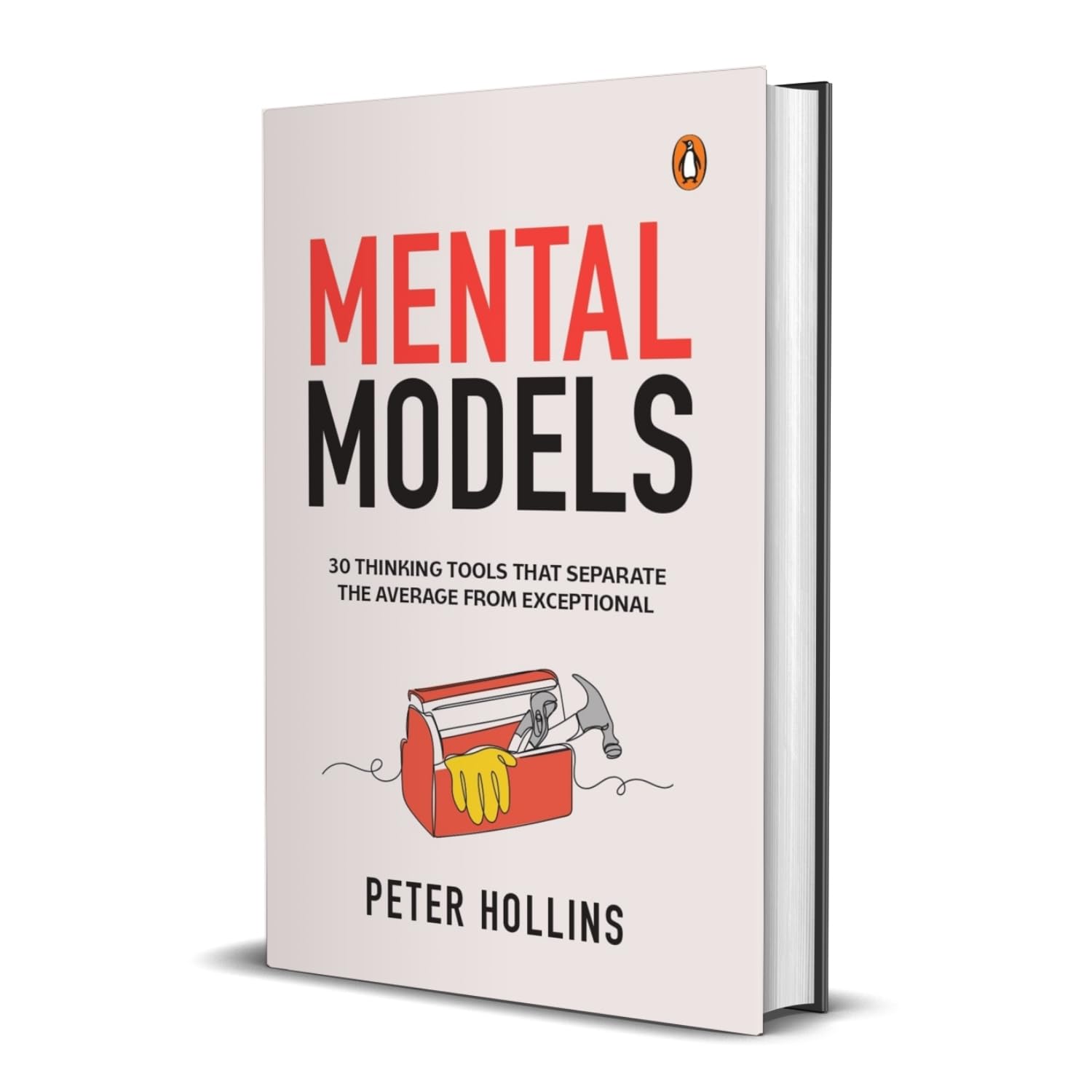 Mental Models: 30 Thinking Tools That Separate the Average From Exceptional