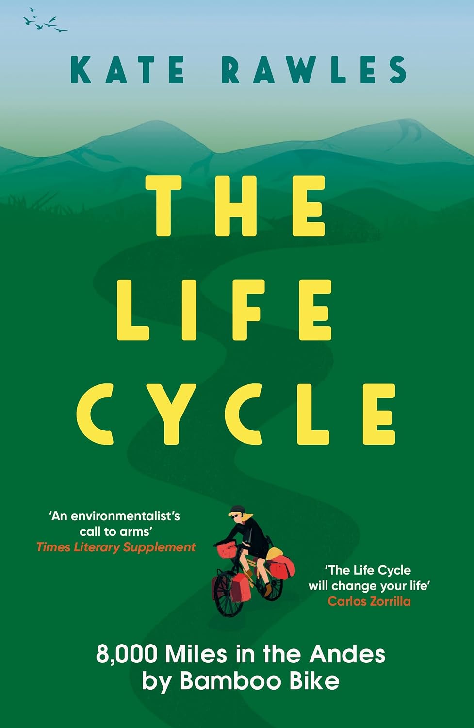 Life Cycle: 8,000 Miles in the Andes by Bamboo Bike