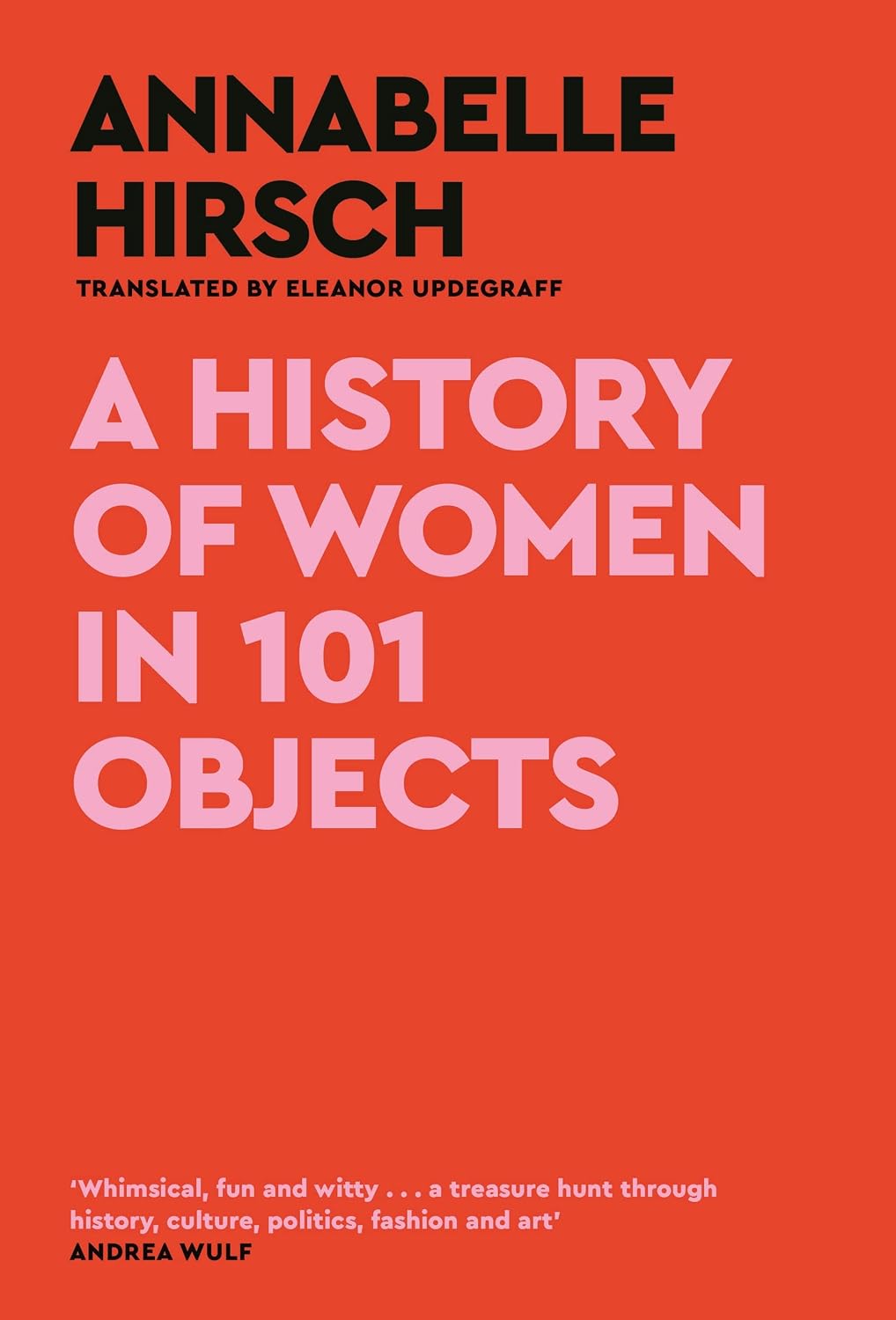 History of Women in 101 Objects: A Walk Through Female History