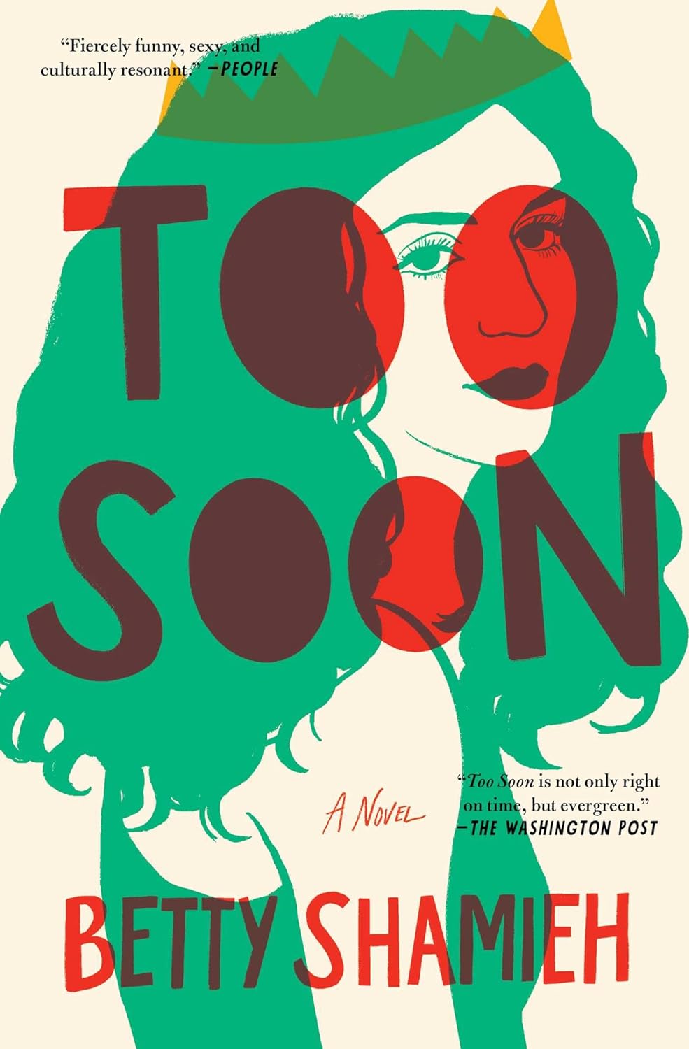 Too Soon: a Novel