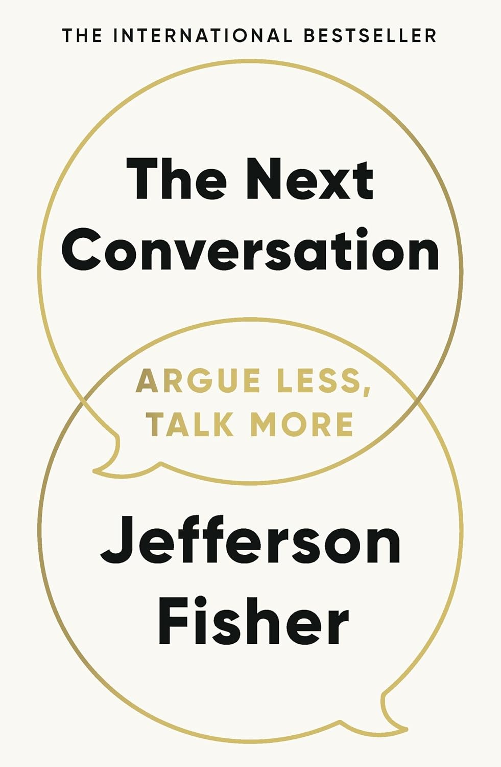 Next Conversation: How to Communicate with Confidence, Purpose and Authenticity