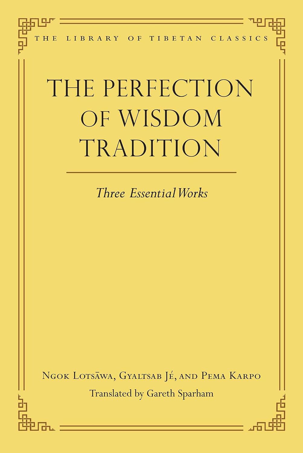 The Perfection of Wisdom Tradition